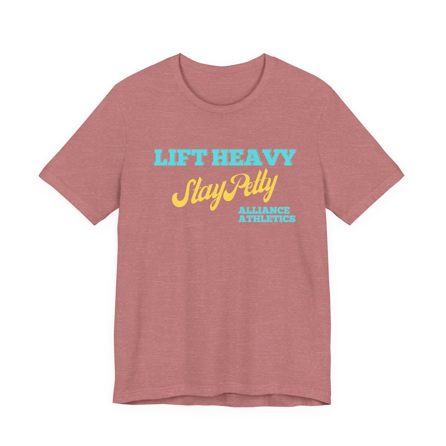 Lift Heavy, Stay Petty Tee, Funny Workout Shirt, Gym Wear, Unique Gift for Fitness Lovers, Unisex Exercise Tee