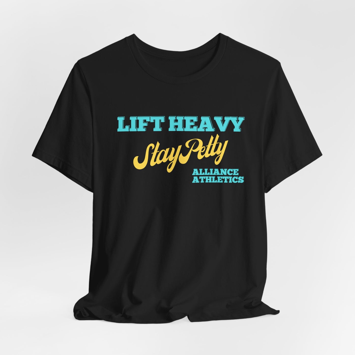 Lift Heavy, Stay Petty Tee, Funny Workout Shirt, Gym Wear, Unique Gift for Fitness Lovers, Unisex Exercise Tee