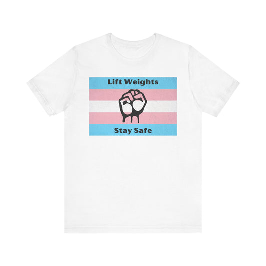 Trans Rights, Lifting Weights Tee, Funny Workout Shirt, Gym Wear, Unique Gift for Fitness Lovers, Unisex Exercise Tee