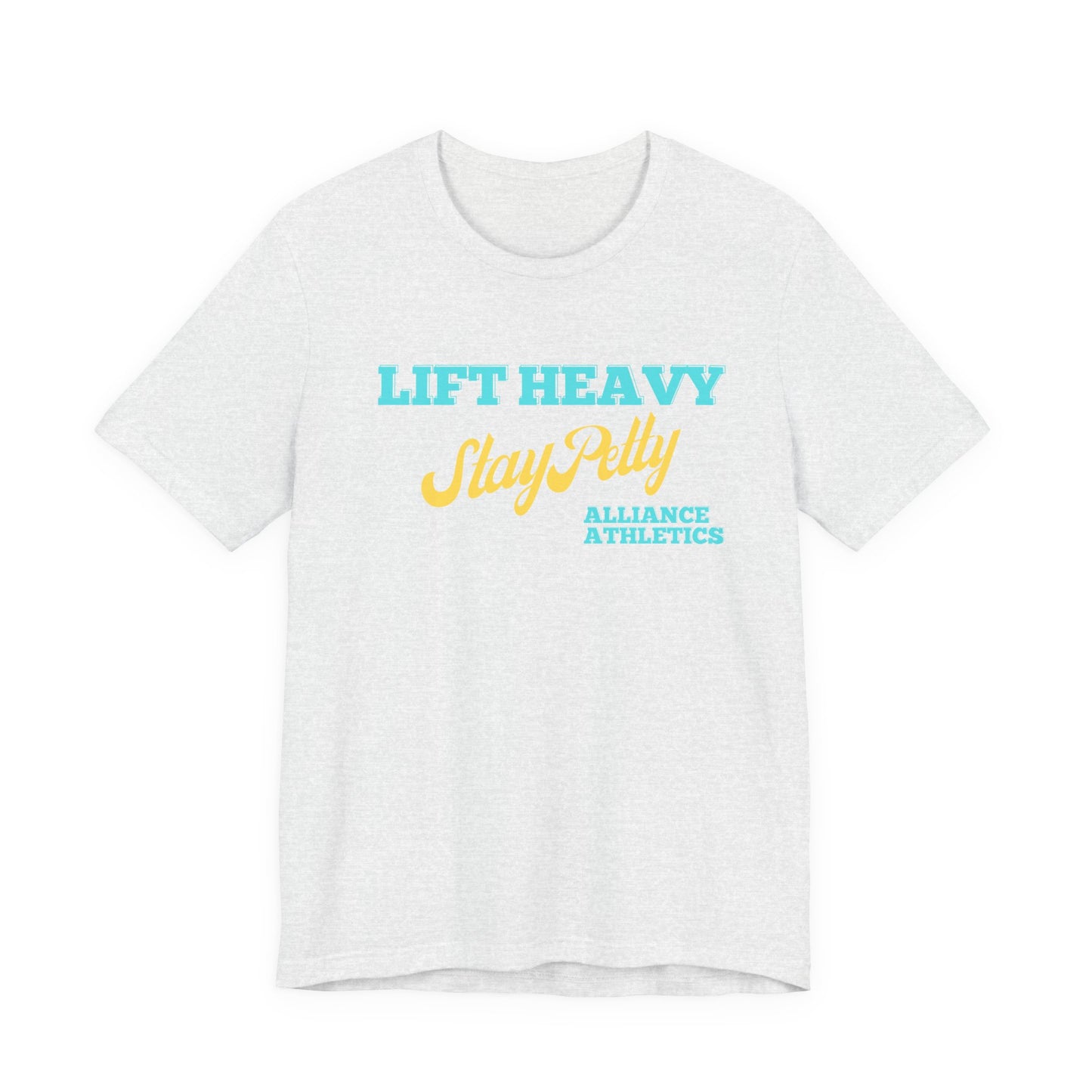 Lift Heavy, Stay Petty Tee, Funny Workout Shirt, Gym Wear, Unique Gift for Fitness Lovers, Unisex Exercise Tee