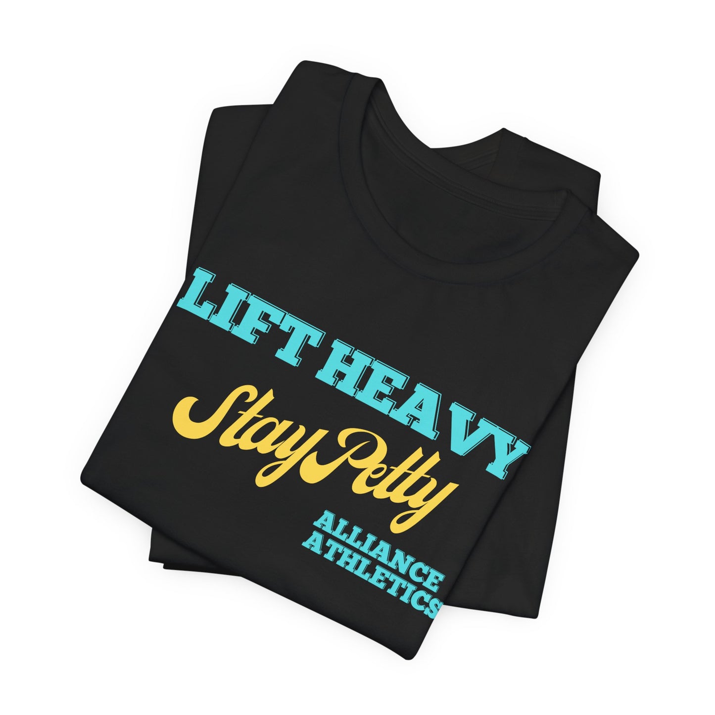 Lift Heavy, Stay Petty Tee, Funny Workout Shirt, Gym Wear, Unique Gift for Fitness Lovers, Unisex Exercise Tee