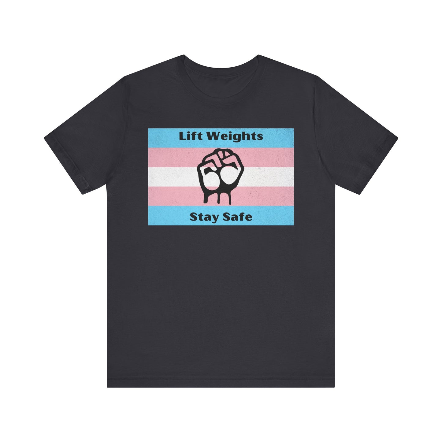 Trans Rights, Lifting Weights Tee, Funny Workout Shirt, Gym Wear, Unique Gift for Fitness Lovers, Unisex Exercise Tee