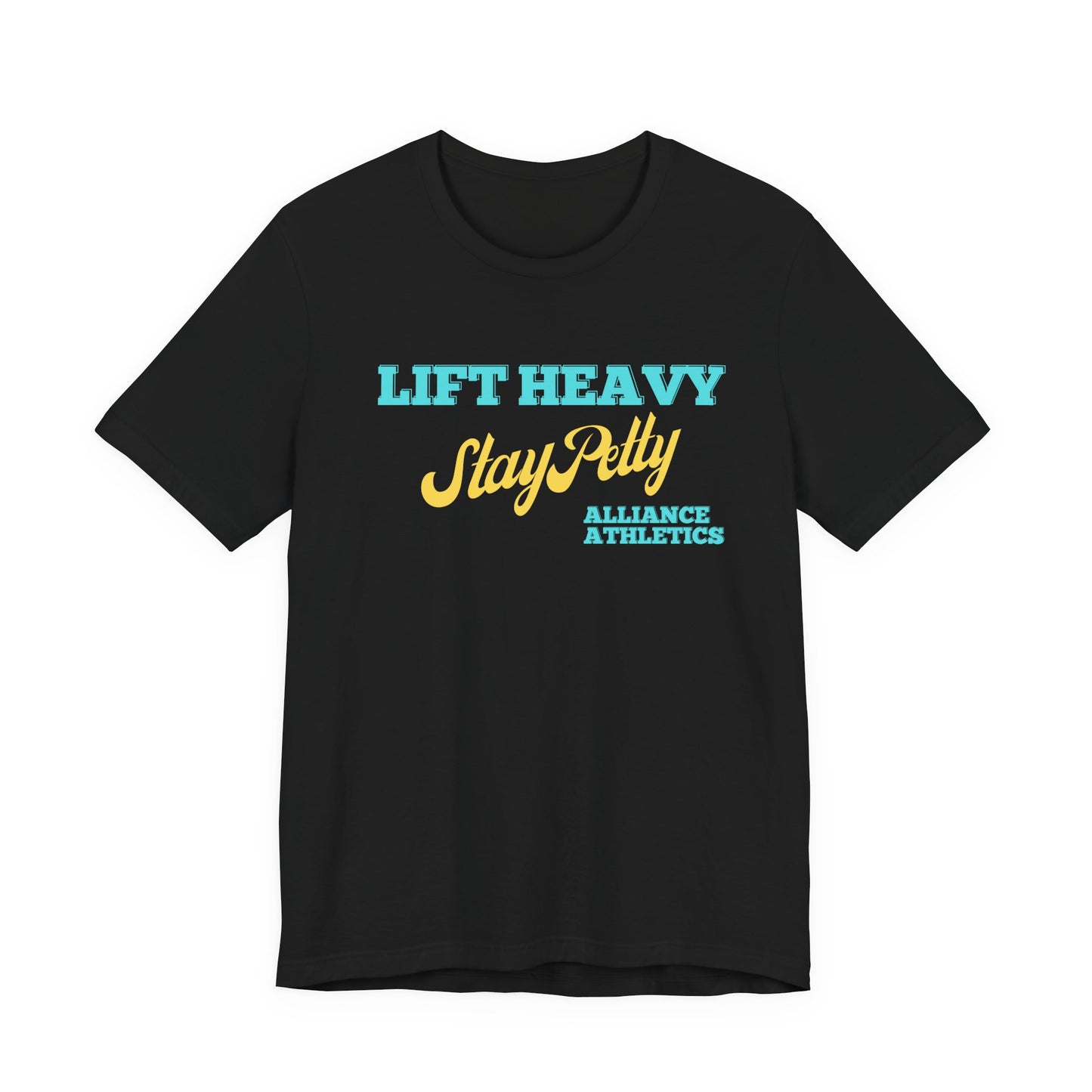 Lift Heavy, Stay Petty Tee, Funny Workout Shirt, Gym Wear, Unique Gift for Fitness Lovers, Unisex Exercise Tee
