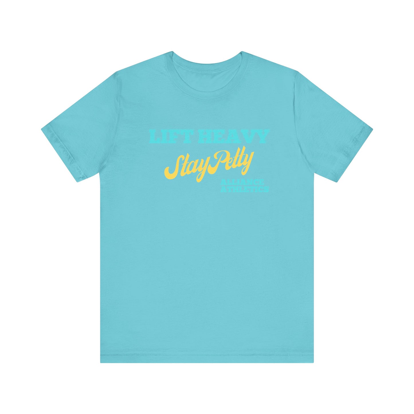 Lift Heavy, Stay Petty Tee, Funny Workout Shirt, Gym Wear, Unique Gift for Fitness Lovers, Unisex Exercise Tee