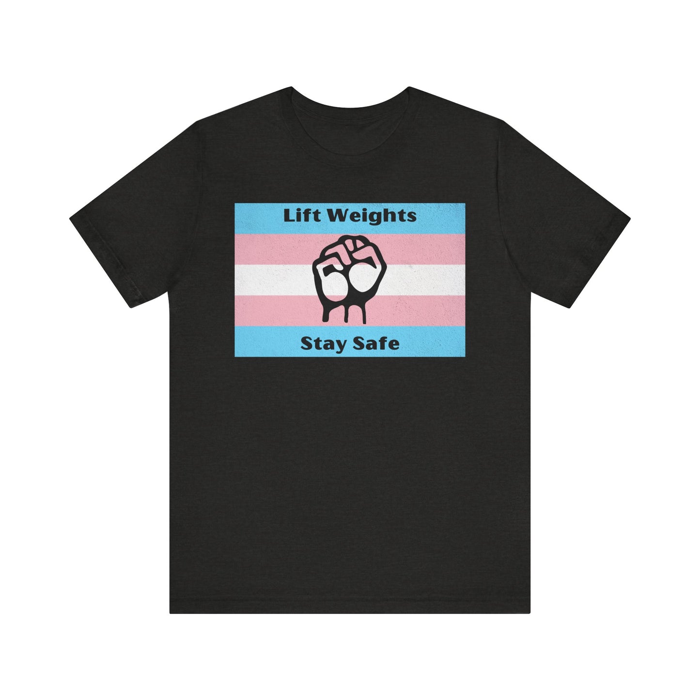 Trans Rights, Lifting Weights Tee, Funny Workout Shirt, Gym Wear, Unique Gift for Fitness Lovers, Unisex Exercise Tee